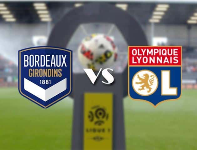 Soi kèo nhà cái Bk8vn Bordeaux vs Lyon, 12/9/2020 – VĐQG Pháp [Ligue 1]