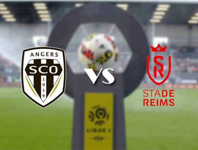 Soi kèo nhà cái Bk8vn Angers SCO vs Reims, 13/9/2020 – VĐQG Pháp [Ligue 1]