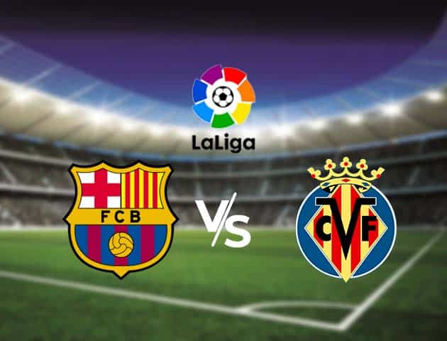 Soi kèo nhà cái Bk8vn Barcelona vs Villarreal, 27/9/2020 - VĐQG Tây Ban Nha