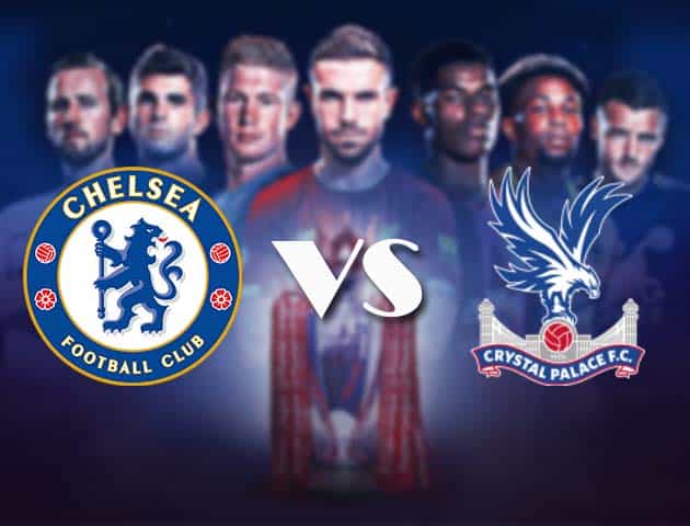 Soi kèo nhà cái Bk8vn Chelsea vs Crystal Palace, 03/10/2020 - Ngoại Hạng Anh