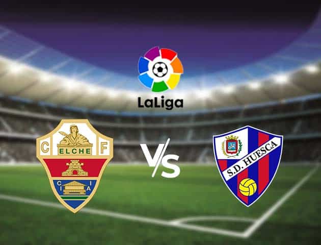 Soi kèo nhà cái Bk8vn Elche vs Huesca, 4/10/2020 - VĐQG Tây Ban Nha