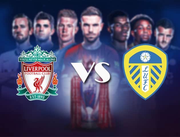 Soi kèo nhà cái Bk8vn Liverpool vs Leeds, 12/9/2020 – Ngoại Hạng Anh