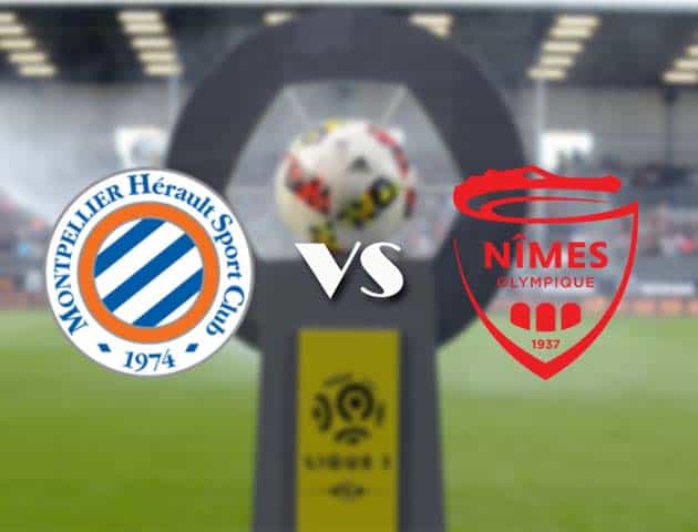 Soi kèo nhà cái Bk8vn Montpellier vs Nimes, 04/10/2020 – VĐQG Pháp [Ligue 1]