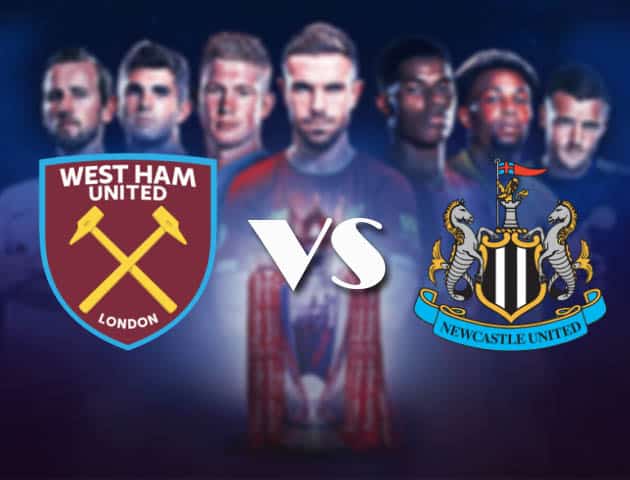 Soi kèo nhà cái Bk8vn West Ham vs Newcastle, 12/9/2020 - Ngoại Hạng Anh