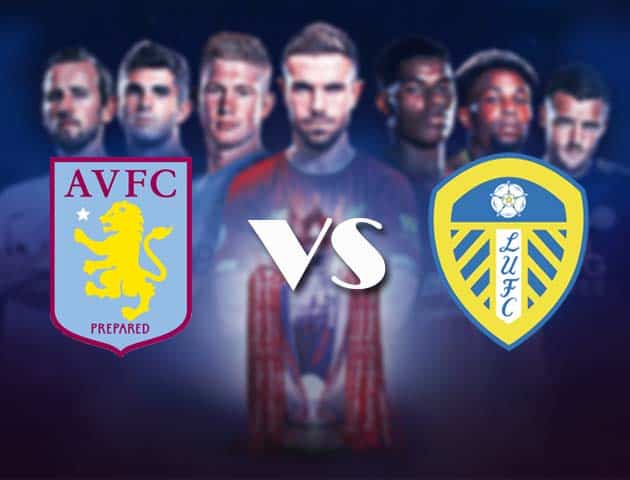 Soi kèo nhà cái Bk8vn Aston Villa vs Leeds United, 24/10/2020 - Ngoại Hạng Anh