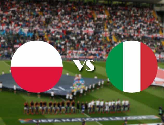 Soi kèo nhà cái Bk8vn Ba Lan vs Italia, 12/10/2020 - Nations League