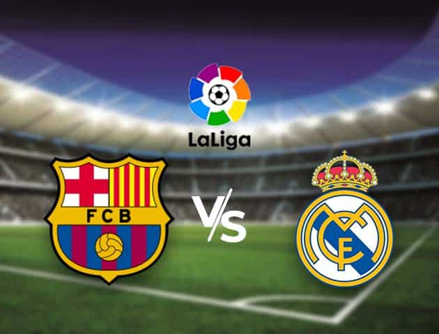 Soi kèo nhà cái Bk8vn Barcelona vs Real Madrid, 25/10/2020 - VĐQG Tây Ban Nha