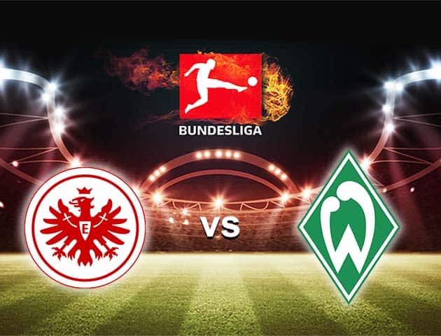 Soi kèo nhà cái Bk8vn Eintracht Frankfurt vs Werder Bremen, 31/10/2020 - VĐQG Đức [Bundesliga]