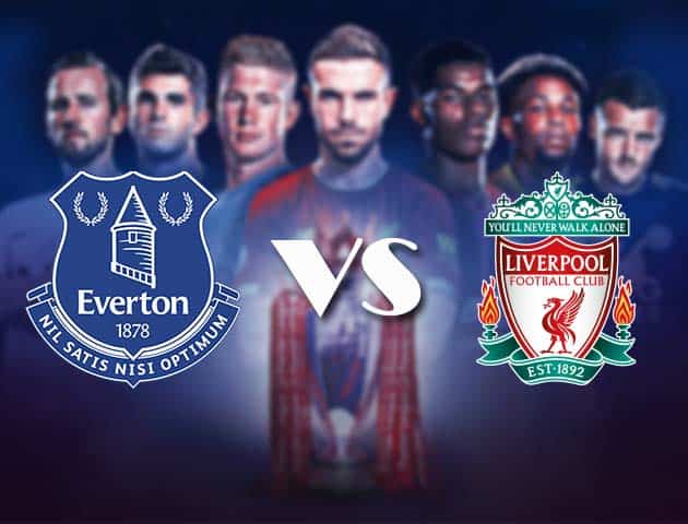 Soi kèo nhà cái Bk8vn Everton vs Liverpool, 18/10/2020 – Ngoại Hạng Anh