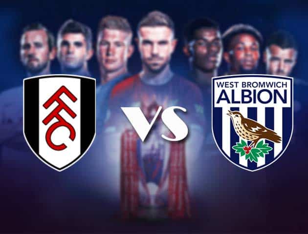 Soi kèo nhà cái Bk8vn Fulham vs West Bromwich Albion, 3/11/2020 – Ngoại Hạng Anh