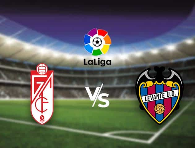 Soi kèo nhà cái Bk8vn Granada CF vs Levante, 2/11/2020 - VĐQG Tây Ban Nha