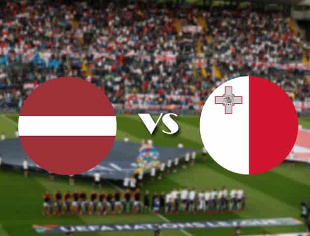 Soi kèo nhà cái Bk8vn Latvia vs Malta, 14/10/2020 - Nations League