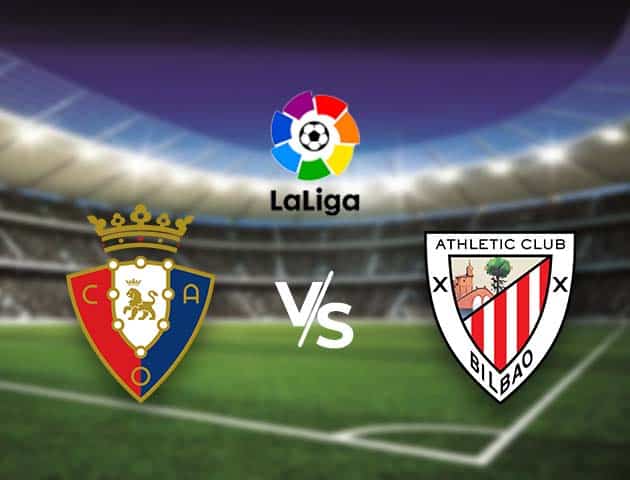 Soi kèo nhà cái Bk8vn Osasuna vs Athletic Club, 25/10/2020 - VĐQG Tây Ban Nha