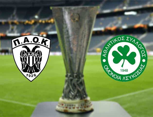 Soi kèo nhà cái Bk8vn PAOK vs Omonia, 22/10/2020 - Cúp C2 Châu Âu