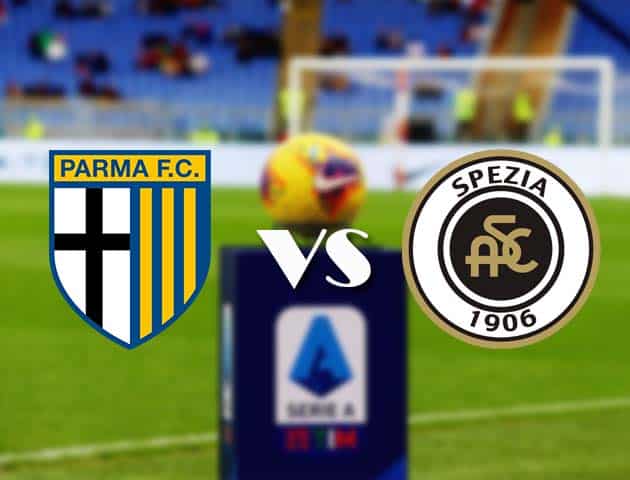 Soi kèo nhà cái Bk8vn Parma vs Spezia, 25/10/2020 - VĐQG Ý [Serie A]