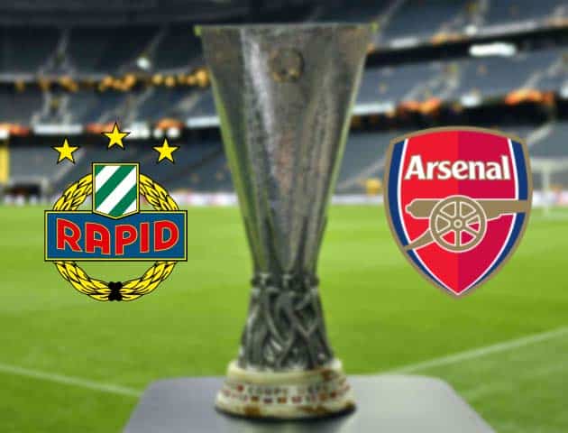 Soi kèo nhà cái Bk8vn Rapid Vienna vs Arsenal, 22/10/2020 - Cúp C2 Châu Âu