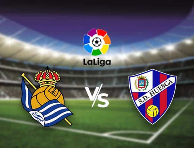 Soi kèo nhà cái Bk8vn Real Sociedad vs Huesca, 25/10/2020 - VĐQG Tây Ban Nha