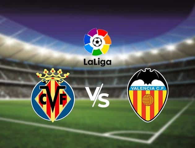 Soi kèo nhà cái Bk8vn Villarreal vs Valencia, 18/10/2020 - VĐQG Tây Ban Nha