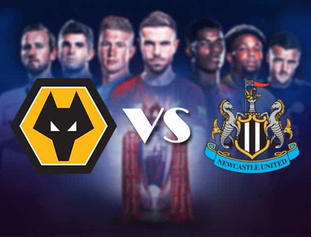 Soi kèo nhà cái Bk8vn Wolverhampton Wanderers vs Newcastle United, 24/10/2020 – Ngoại Hạng Anh