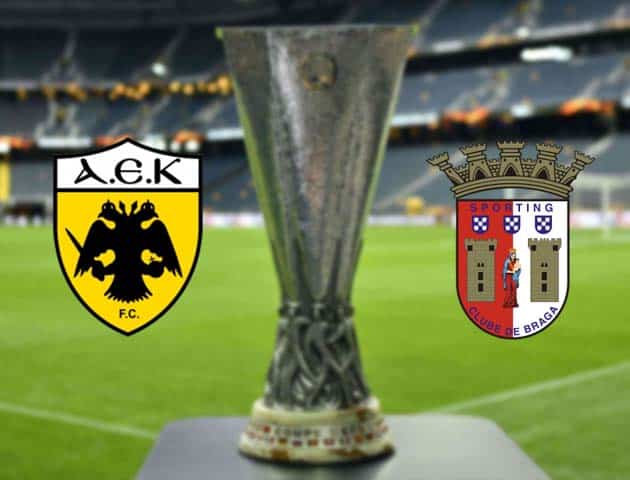 Soi kèo nhà cái Bk8vn AEK Athens vs Sporting Braga, 4/12/2020 - Cúp C2 Châu Âu