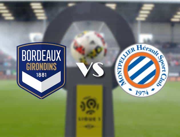 Soi kèo nhà cái Bk8vn Bordeaux vs Montpellier, 7/11/2020 - VĐQG Pháp [Ligue 1]