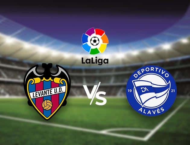 Soi kèo nhà cái Bk8vn Levante vs Alaves, 8/11/2020 - VĐQG Tây Ban Nha