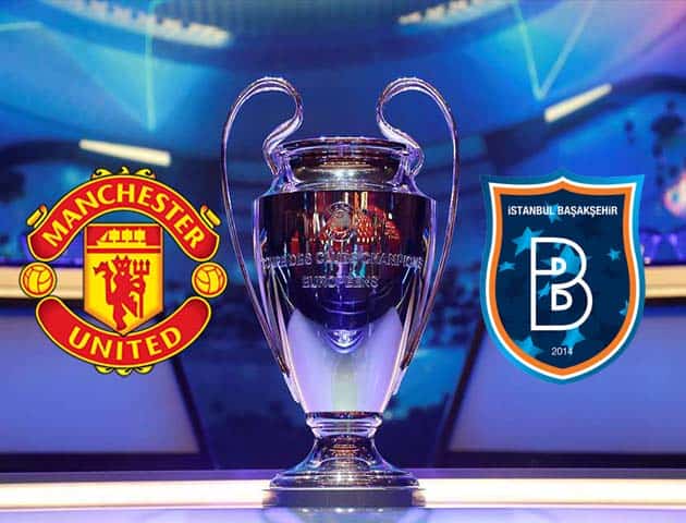 Soi kèo nhà cái Bk8vn Man Utd vs Istanbul Basaksehir, 25/11/2020 - Cúp C1 Châu Âu