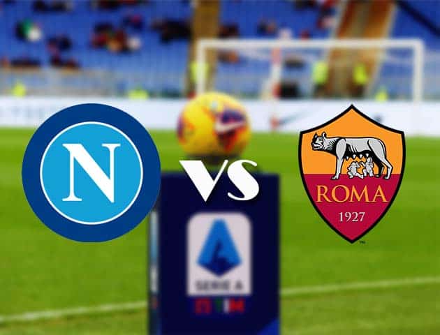 Soi kèo nhà cái Bk8vn Napoli vs AS Roma, 30/11/2020 - VĐQG Ý [Serie A]