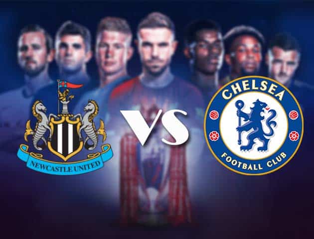 Soi kèo nhà cái Bk8vn Newcastle United vs Chelsea, 21/11/2020 – Ngoại Hạng Anh