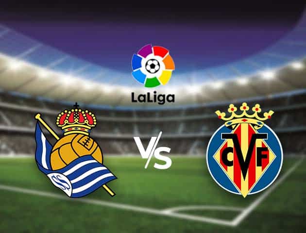 Soi kèo nhà cái Bk8vn Real Sociedad vs Villarreal, 29/11/2020 - VĐQG Tây Ban Nha