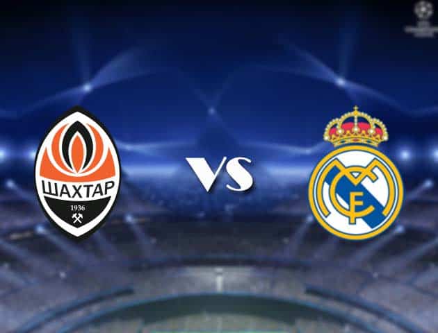 Soi kèo nhà cái Bk8vn Shakhtar Donetsk vs Real Madrid, 02/12/2020 - Cúp C1 Châu Âu