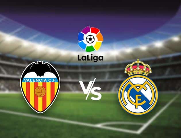 Soi kèo nhà cái Bk8vn Valencia vs Real Madrid, 8/11/2020 - VĐQG Tây Ban Nha