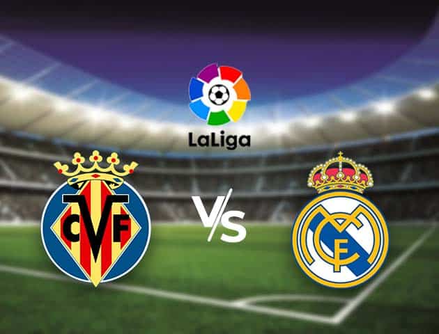 Soi kèo nhà cái Bk8vn Villarreal vs Real Madrid, 22/11/2020 - VĐQG Tây Ban Nha