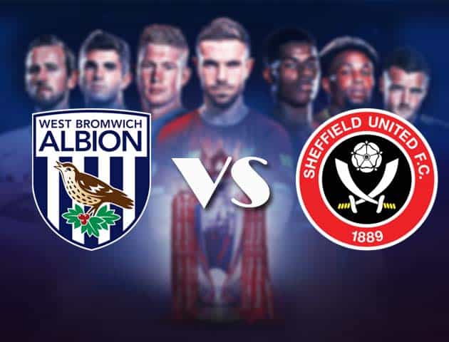 Soi kèo nhà cái Bk8vn West Bromwich Albion vs Sheffield United, 28/11/2020 – Ngoại Hạng Anh