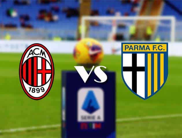 Soi kèo nhà cái Bk8vn AC Milan vs Parma, 14/12/2020 - VĐQG Ý [Serie A]