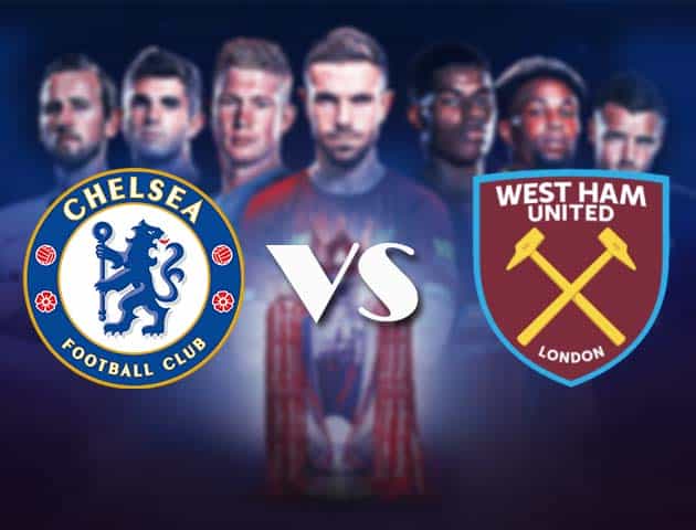 Soi kèo nhà cái Bk8vn Chelsea vs West Ham, 22/12/2020 – Ngoại Hạng Anh