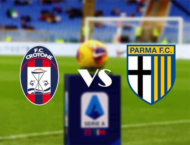 Soi kèo nhà cái Bk8vn Crotone vs Parma, 23/12/2020 - VĐQG Ý [Serie A]