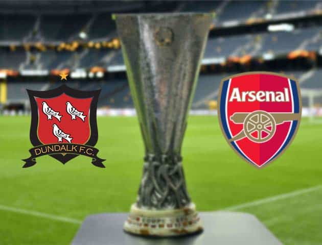 Soi kèo nhà cái Bk8vn Dundalk vs Arsenal, 11/12/2020 - Cúp C2 Châu Âu