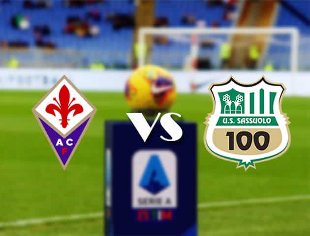 Soi kèo nhà cái Bk8vn Fiorentina vs Sassuolo, 17/12/2020 - VĐQG Ý [Serie A]