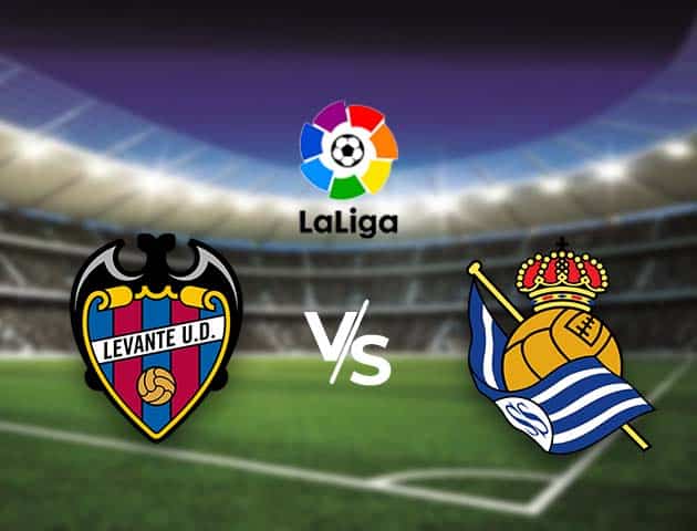 Soi kèo nhà cái Bk8vn Levante vs Real Sociedad, 20/12/2020 - VĐQG Tây Ban Nha