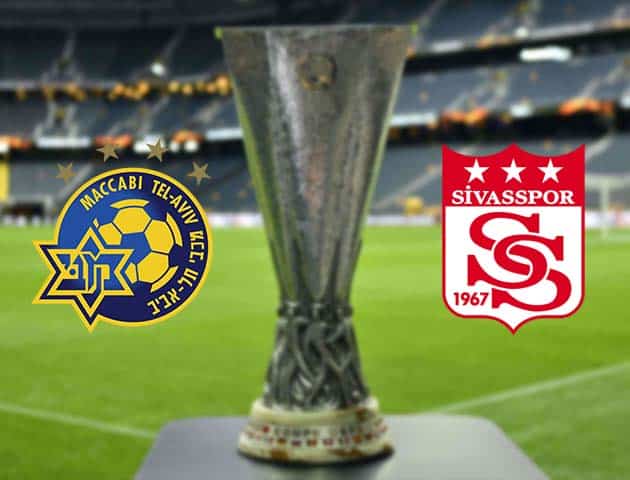 Soi kèo nhà cái Bk8vn Maccabi Tel Aviv vs Sivasspor, 11/12/2020 - Cúp C2 Châu Âu