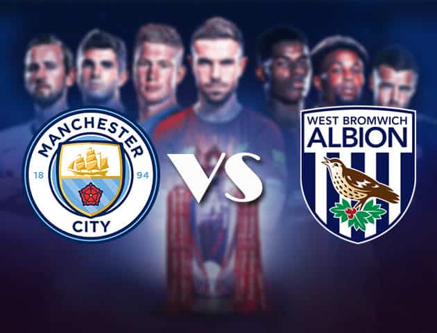 Soi kèo nhà cái Bk8vn Manchester City vs West Brom, 16/12/2020 – Ngoại Hạng Anh