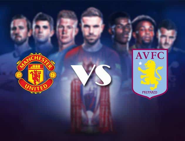 Soi kèo nhà cái Bk8vn Manchester Utd vs Aston Villa, 02/01/2021 - Ngoại Hạng Anh