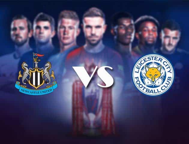 Soi kèo nhà cái Bk8vn Newcastle vs Leicester, 03/01/2021 - Ngoại Hạng Anh