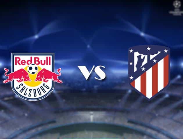 Soi kèo nhà cái Bk8vn Salzburg vs Atletico Madrid, 10/12/2020 - Cúp C1 Châu Âu