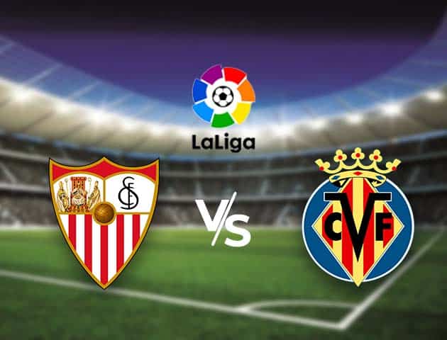 Soi kèo nhà cái Bk8vn Sevilla vs Villarreal, 29/12/2020 - VĐQG Tây Ban Nha