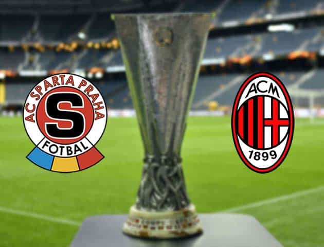 Soi kèo nhà cái Bk8vn Sparta Praha vs AC Milan, 11/12/2020 - Cúp C2 Châu Âu