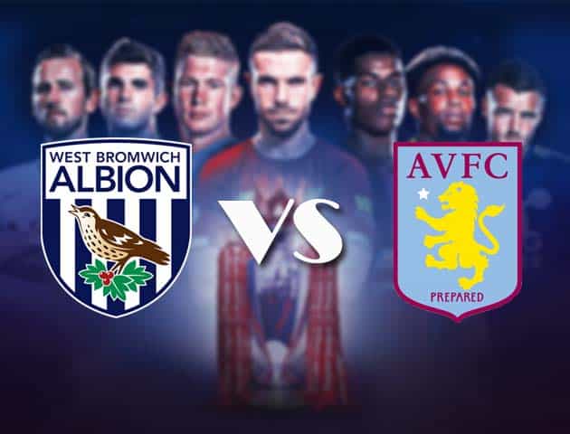 Soi kèo nhà cái Bk8vn West Brom vs Aston Villa, 21/12/2020 - Ngoại Hạng Anh