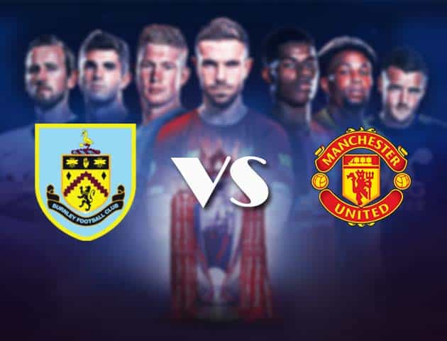 Soi kèo nhà cái Bk8vn Burnley vs Manchester Utd, 13/1/2021 - Ngoại Hạng Anh