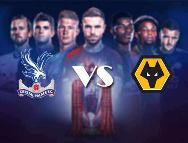 Soi kèo nhà cái Bk8vn Crystal Palace vs Wolves, 30/1/2021 - Ngoại Hạng Anh